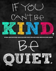 Be kind