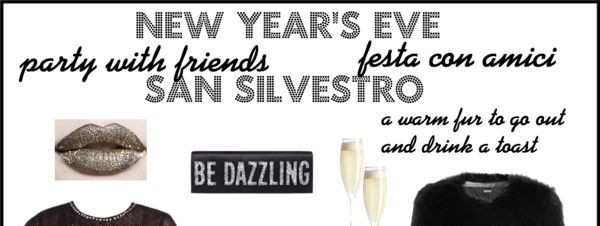 Cosa indossare a Capodanno - What to wear on New Year's Eve - party with friends