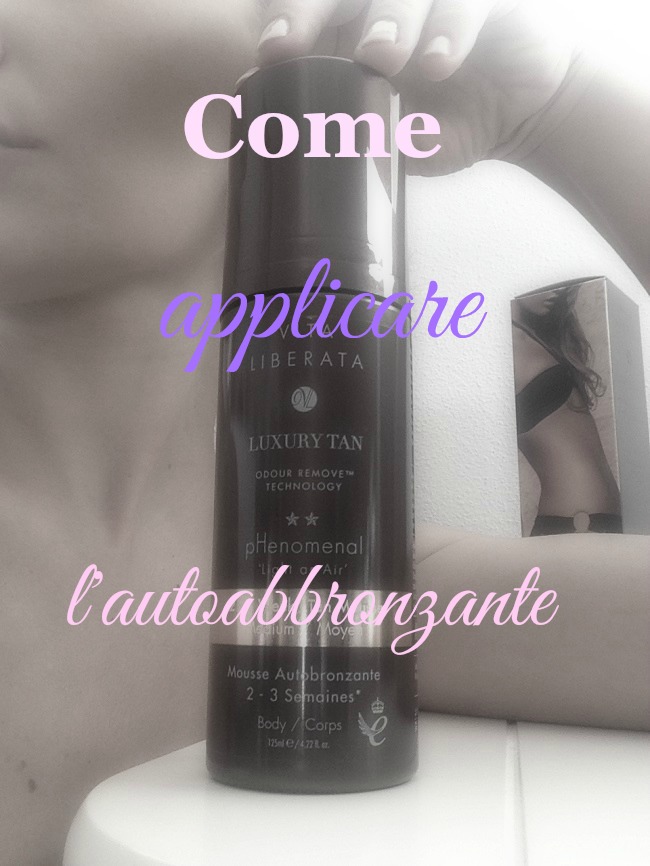 come applicare l'autoabbronzante segreti
